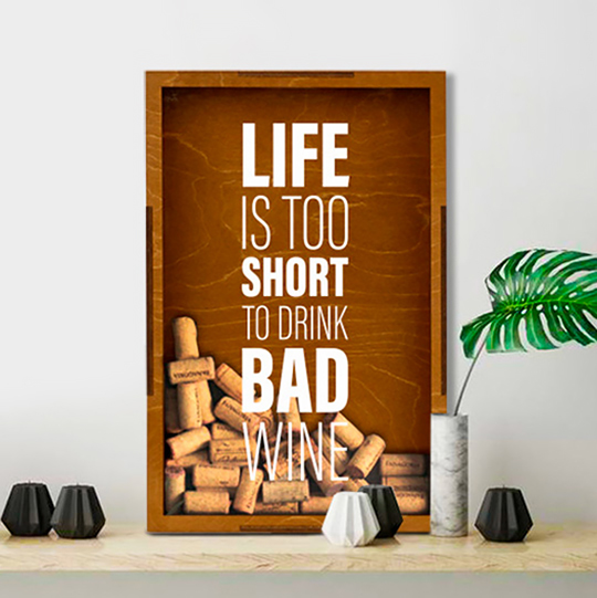 Рамка-копилка для винных пробок 'Life too short'
