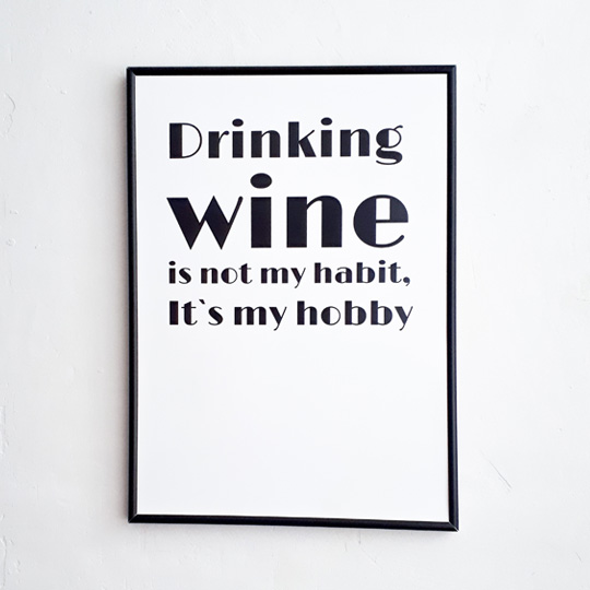 Постер 'Wine is my hobby'