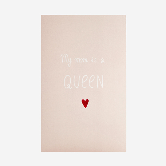 Открытка 'My mom is a queen'