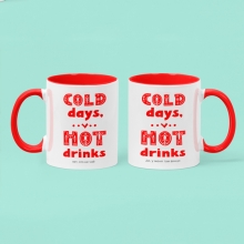 Кружка 'Cold days and Hot drinks' с вашей надписью