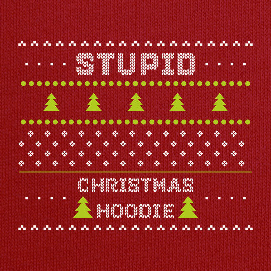 Толстовка унисекс 'Stupid christmas hoodie'