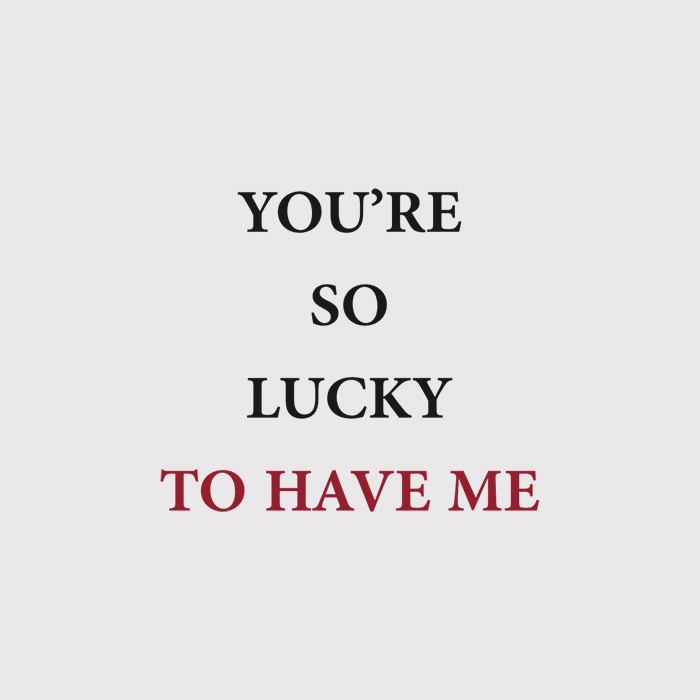 Кружка 'Lucky to have me'