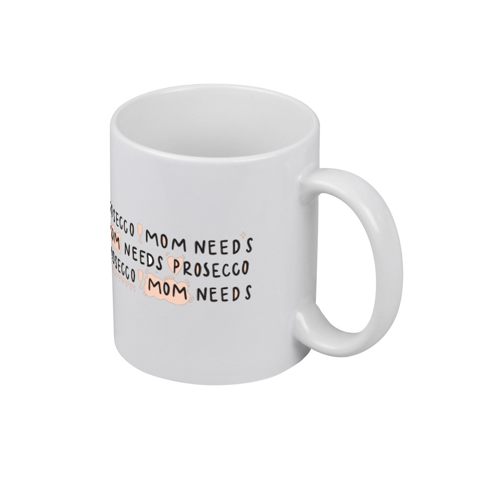 Кружка 'Mom needs prosecco'